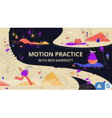 [Motion Design School] Motion Practice with Ben Marriott [ENG-RUS]. Практика моушен-графики с Беном Марриоттом