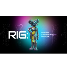 [CGCookie] RIG - Blender's Character Rigging Playbook [ENG-RUS]. Руководство по риггингу персонажа в Blender