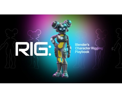 [CGCookie] RIG - Blender's Character Rigging Playbook [ENG-RUS]. Руководство по риггингу персонажа в Blender