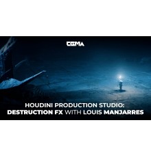 [CGMA] Houdini Production Studio: Destruction FX Parts 1-2 [ENG-RUS]. Houdini Production Studio: Эффекты Разрушения. Части 1-2