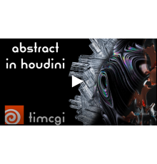 [CGcircuit] Abstract in Houdini [ENG-RUS]. Абстрактные эффекты в Houdini