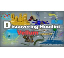 [CGcircuit] Discovering Houdini Vellum 4 [ENG-RUS]. Знакомство с Vellum в Houdini. Том 4