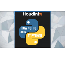 [Adrien Lambert] How not to suck at Python in Houdini [ENG]. Как успешно освоить Python в Houdini