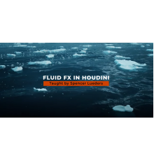 [Rebelway] Fluid FX In Houdini [ENG]. Флюид-эффекты в Houdini