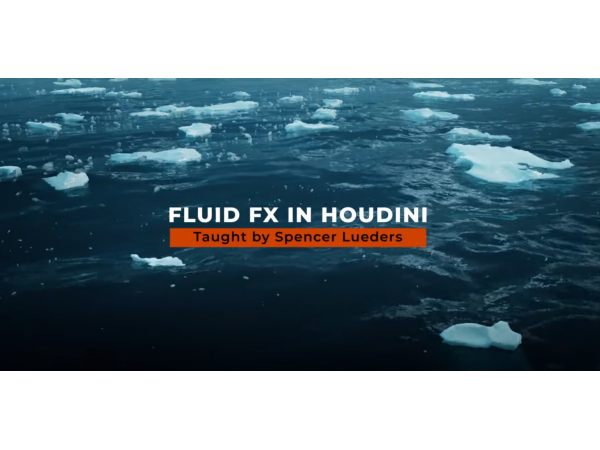 [Rebelway] Fluid FX In Houdini [ENG]