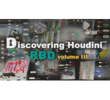 [CGcircuit] Discovering Houdini RBD 3 [RUS]. Знакомство с RBD в Houdini. Том 3