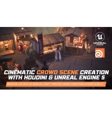 [CGcircuit] Cinematic Crowd Scene Creation with Houdini & UE5[ENG]