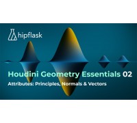 [hipflask] Houdini Geometry Essentials 02 Attributes: Principles, Normals & Vectors [RUS]. Основы геометрии в Houdini. Часть 2 Атрибуты: принципы, нормали и векторы