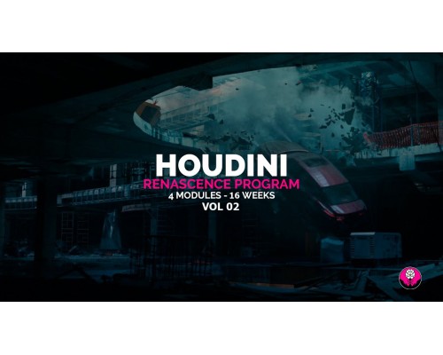  [The VFX School] Houdini Renascence Program Vol.2. [RUS]  Houdini: Программа возрождения. Том 2