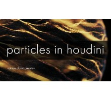 [Rohan Dalvi] Particles in houdini [ENG-RUS]. Частицы в Houdini 18