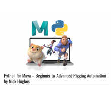 [Udemy] Python for Maya: Beginner to Advanced Rigging Automation[ENG-RUS]. Python для Maya: Продвинутое руководство по автоматизации риггинга.