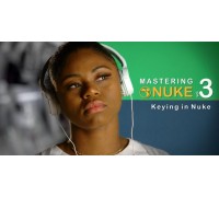 [CGcircuit] Mastering Nuke vol. 3 - Keying in Nuke [ENG-RUS]. Совершенствование в Nuke Том 3: Кеинг