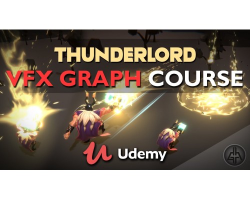 [Udemy] Unity VFX Graph - Magic Effects - Intermediate Level [ENG-RUS]. Визуальные эффекты для игр в Unity с использованием VFX Graph (Магические эффекты) - Средний уровень пользователя