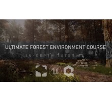 [ArtStation] Ultimate Forest Environment Course - In-Depth Tutorial Parts 1-2-3 [ENG-RUS]. Полный курс по созданию окружений с лесом. Части 1-2-3