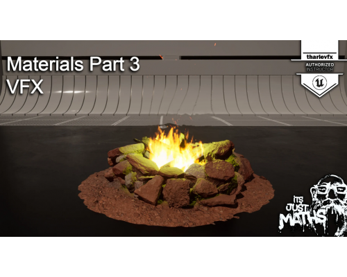  [Udemy] Unreal 5 Materials - Part 3 VFX Materials [ENG-RUS]. Материалы Unreal Engine 5: Том 3 Материалы Визуальных Эффектов