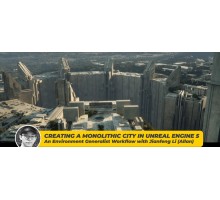 [The Gnomon Workshop] Creating a Monolithic City in Unreal Engine 5 with Jianfeng Li [ENG-RUS]. Создание города-крепости в Unreal Engine 5