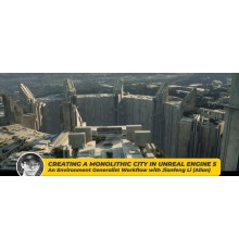 [The Gnomon Workshop] Creating a Monolithic City in Unreal Engine 5 with Jianfeng Li [ENG-RUS]. Создание города-крепости в Unreal Engine 5