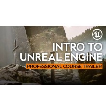 [Rebelway] Intro to Unreal Engine Part 1 [ENG-RUS]. Введение в Unreal Engine. Часть 1