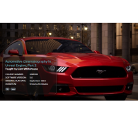 [FXPHD] Automotive Cinematography in Unreal Engine. Part 2 [ENG-RUS]. Кинематографический рендер автомобиля в Unreal Engine. Том 2