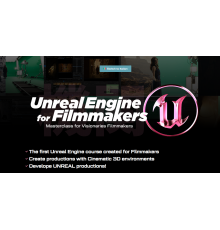 [Plasma.film]Unreal Engine for filmmakers [ENG]