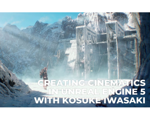 [The Gnomon Workshop] Creating Cinematics in Unreal Engine 5 [ENG-RUS]. Создание синематиков в Unreal Engine 5