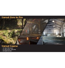 [ArtStation] Unreal Zero to Pro Course Part 1 [ENG-RUS]. Unreal Engine с Нуля до Про. Часть 1